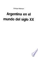 Argentina en el mundo del siglo XX