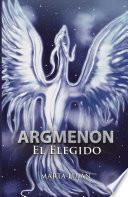 Argmenon. El elegido