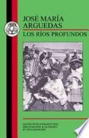 Arguedas: Los Rios Profundos
