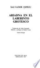 Ariadna en el laberinto grotesco