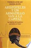 Aristóteles y un armadillo van a la capital