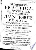Arithmetica practica y especulativa