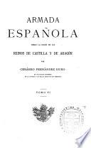 Armada española desde la unión de los reinos de Castilla y de Aragón