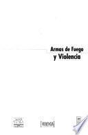 Armas de fuego y violencia