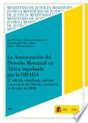 Armonización Del Derecho Mercantil en África Impulsada Por la Ohada 2011