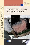 Armonización europea y derecho contractual