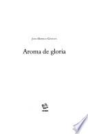 Aroma de gloria