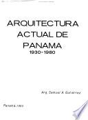 Arquitectura actual de Panamá, 1930-1980