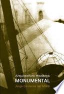 Arquitectura moderna monumental