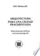 Arquitectura para una ciudad fragmentada