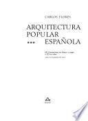 Arquitectura popular española ...