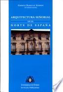Arquitectura señorial en el norte de España