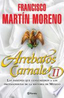 Arrebatos Carnales 2