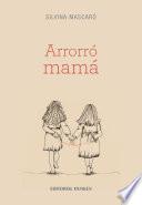 Arrorró mamá