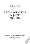 Arte argentino en Japón, 1980-1985