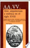 Arte, arquitectura y estética en el siglo XVIII