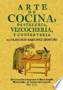 Arte de cocina, pastelería, vizcochería y conservería