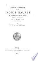 Arte de la lengua de los indios baures de la Provincia de los Moxos