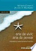 Arte de vivir, arte de pensar