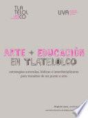 Arte + Educación en Tlatelolco