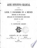 Arte intuitivo gradual para aprender à leer y escribir en 4 meses
