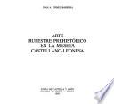 Arte rupestre prehistórico en la Meseta Castellano-Leonesa
