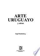 Arte uruguayo y otros