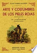 Arte y constumbres de los pieles rojas