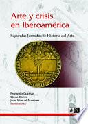 Arte y crisis en Iberoamérica