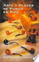 Arte y placer de fumar en pipa