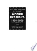 As grandes personagens da história do cinema brasileiro