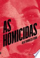 As homicidas