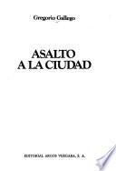 Asalto a la ciudad