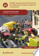 Aseguramiento del entorno de trabajo para el equipo asistencial y el paciente. SANT0208