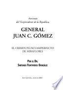 Asesinato del vice-presidente de la República, general Juan C. Gómez