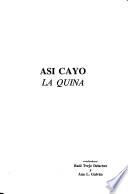 Así cayó La Quina