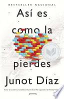 Así es como la pierdes / This Is How You Lose Her