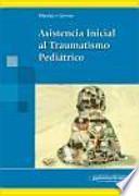 Asistencia inicial al traumatismo pediátrico