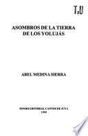 Asombros de la tierra de los yolujás