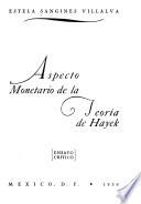 Aspecto monetario de la teoria de Hayek