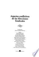 Aspectos conflictivos de las elecciones sindicales
