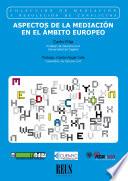 Aspectos de la mediación en el ámbito europeo