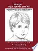 Asperger . . . Que Significa Para Mi?
