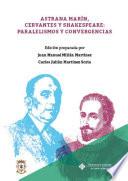 Astrana Marín, Cervantes y Shakespeare: paralelismos y convergencias