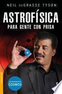 Astrofísica Para Gente Con Prisa