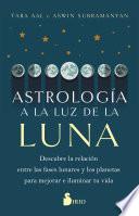 ASTROLOGÍA A LA LUZ DE LA LUNA