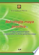 Astrologia Maya Practica