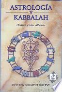 Astrologia Y Kabalah/astrology And Kabbalah