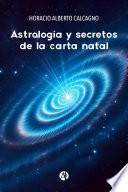 Astrología y secretos de la carta natal