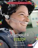 Astronauta y física Sally Ride (Astronaut and Physicist Sally Ride)